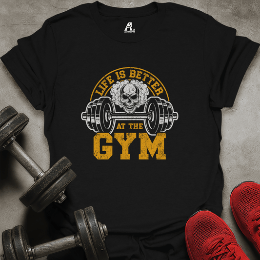 Better At The Gym T-Shirt