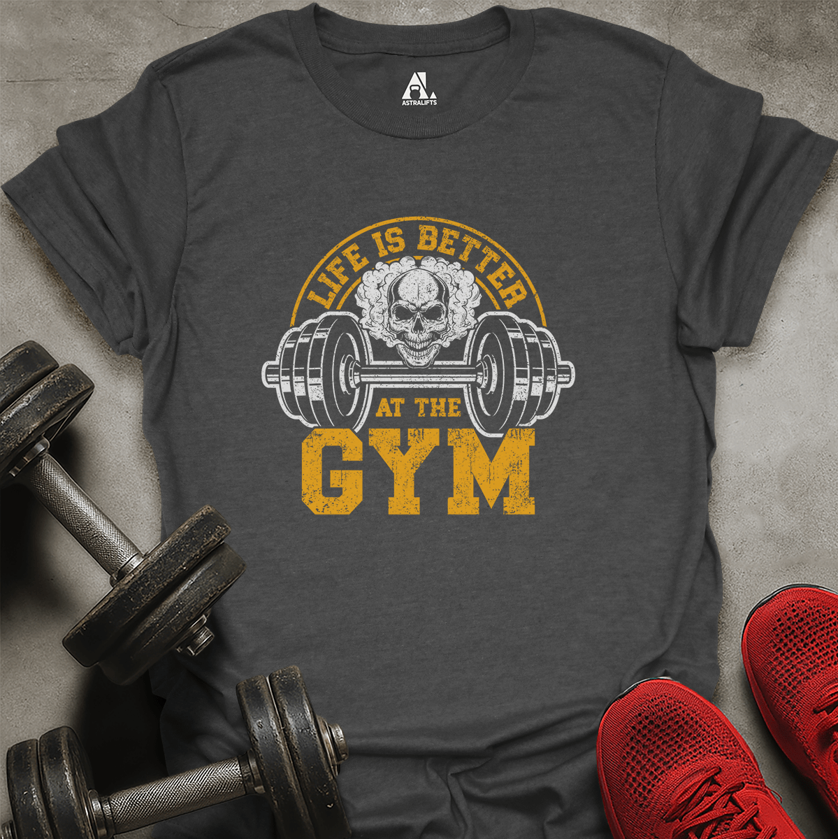 Better At The Gym T-Shirt