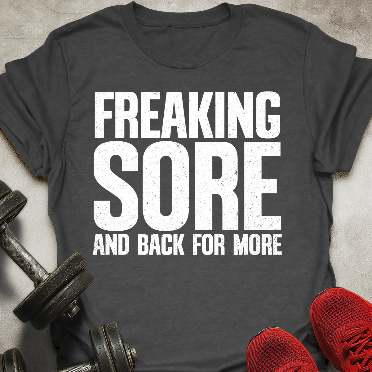 Freaking Sore T-Shirt