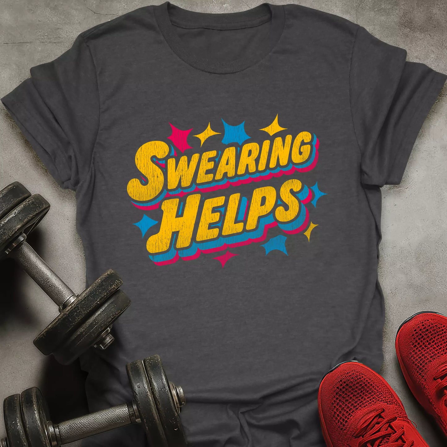 Swearing Helps T-Shirt