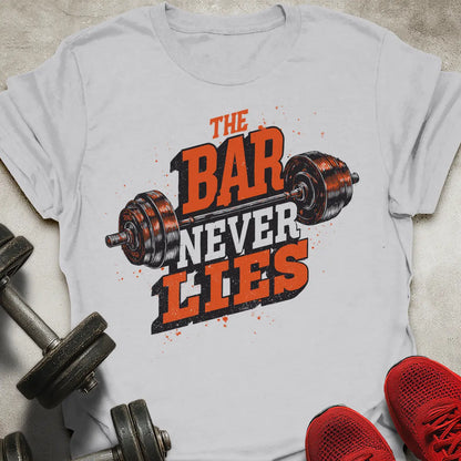 The Bar Never Lies T-Shirt