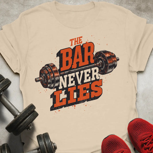 The Bar Never Lies T-Shirt