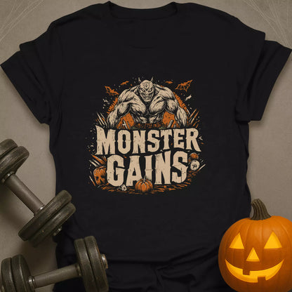 Monster Gains T-Shirt