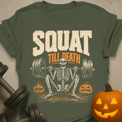 Squat Till Death T-Shirt