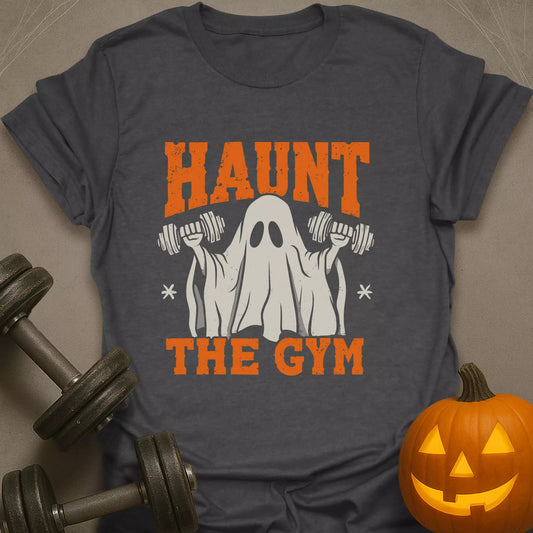 Haunt The Gym T-Shirt
