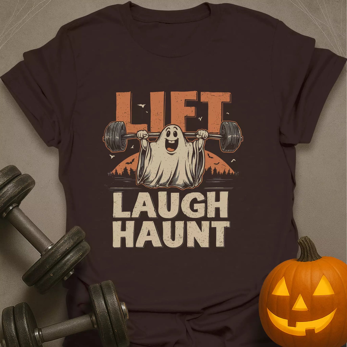 Lift Laugh Haunt T-Shirt