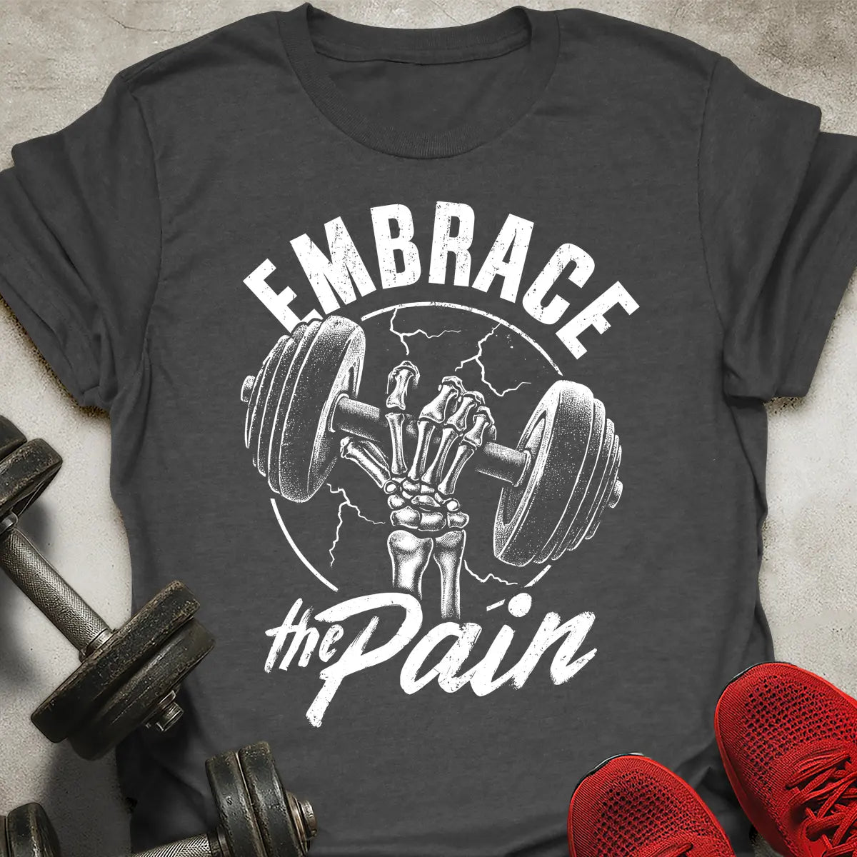 Embrace The Pain T-Shirt