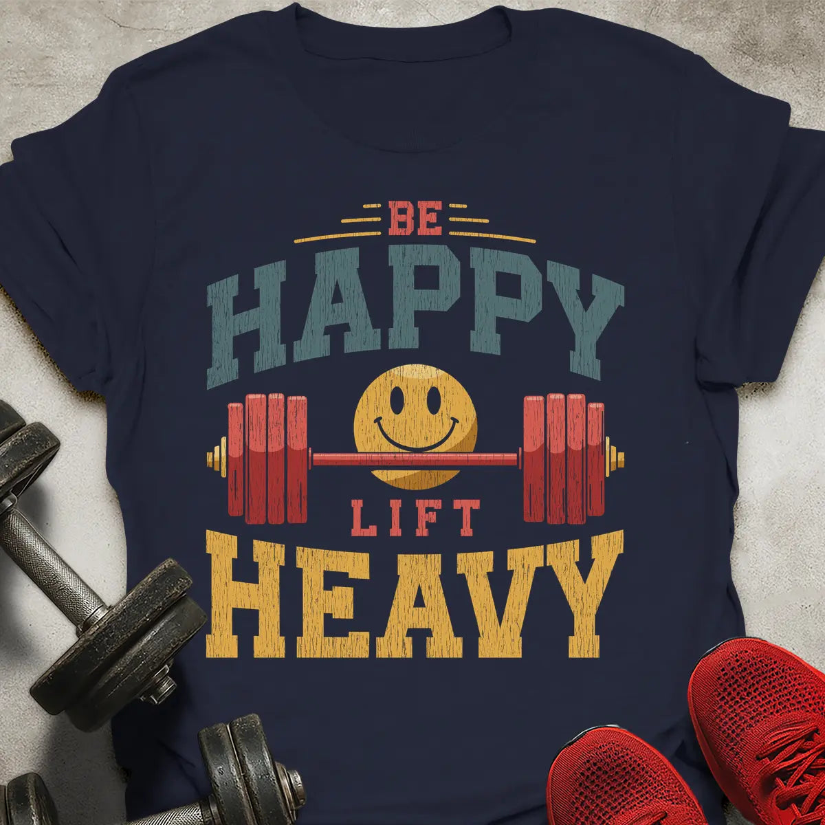 Be Happy T-Shirt