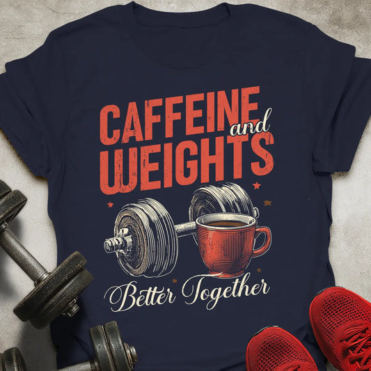 Caffeine And Weights T-Shirt