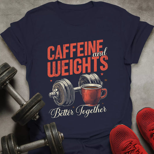 Caffeine And Weights T-Shirt