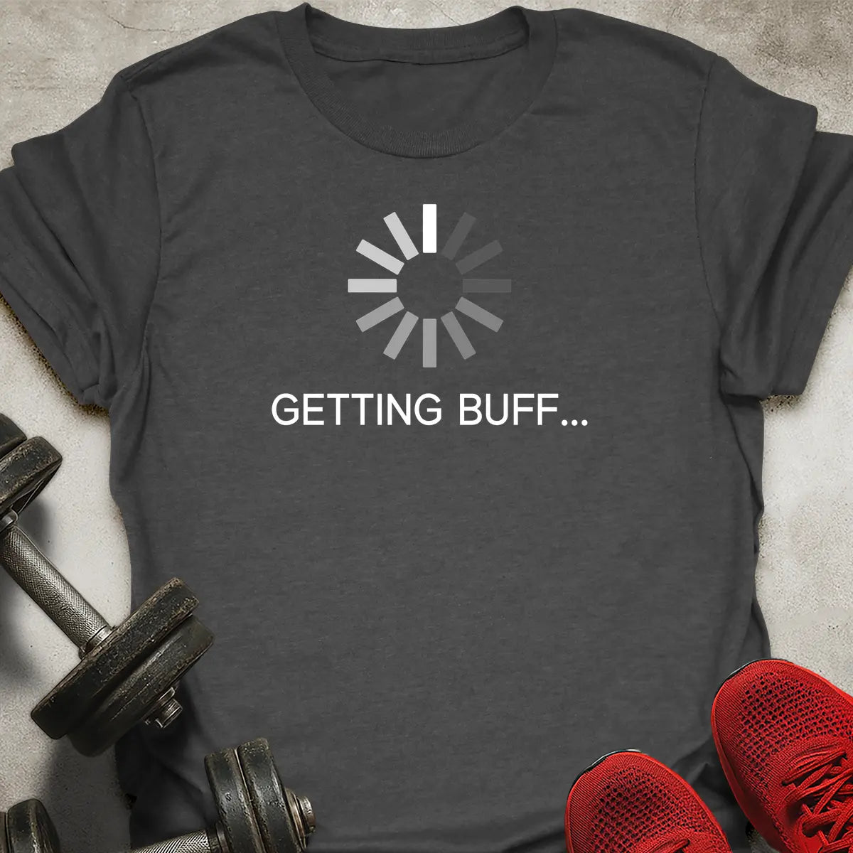 Getting Buff T-Shirt