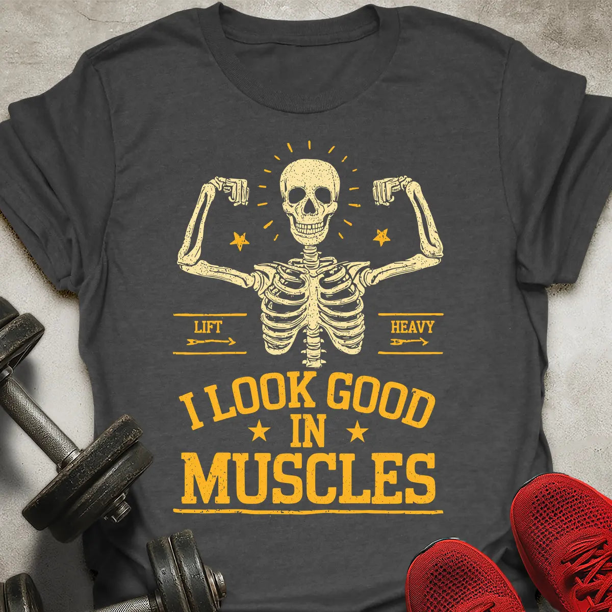 Look Good In Muscles T-Shirt