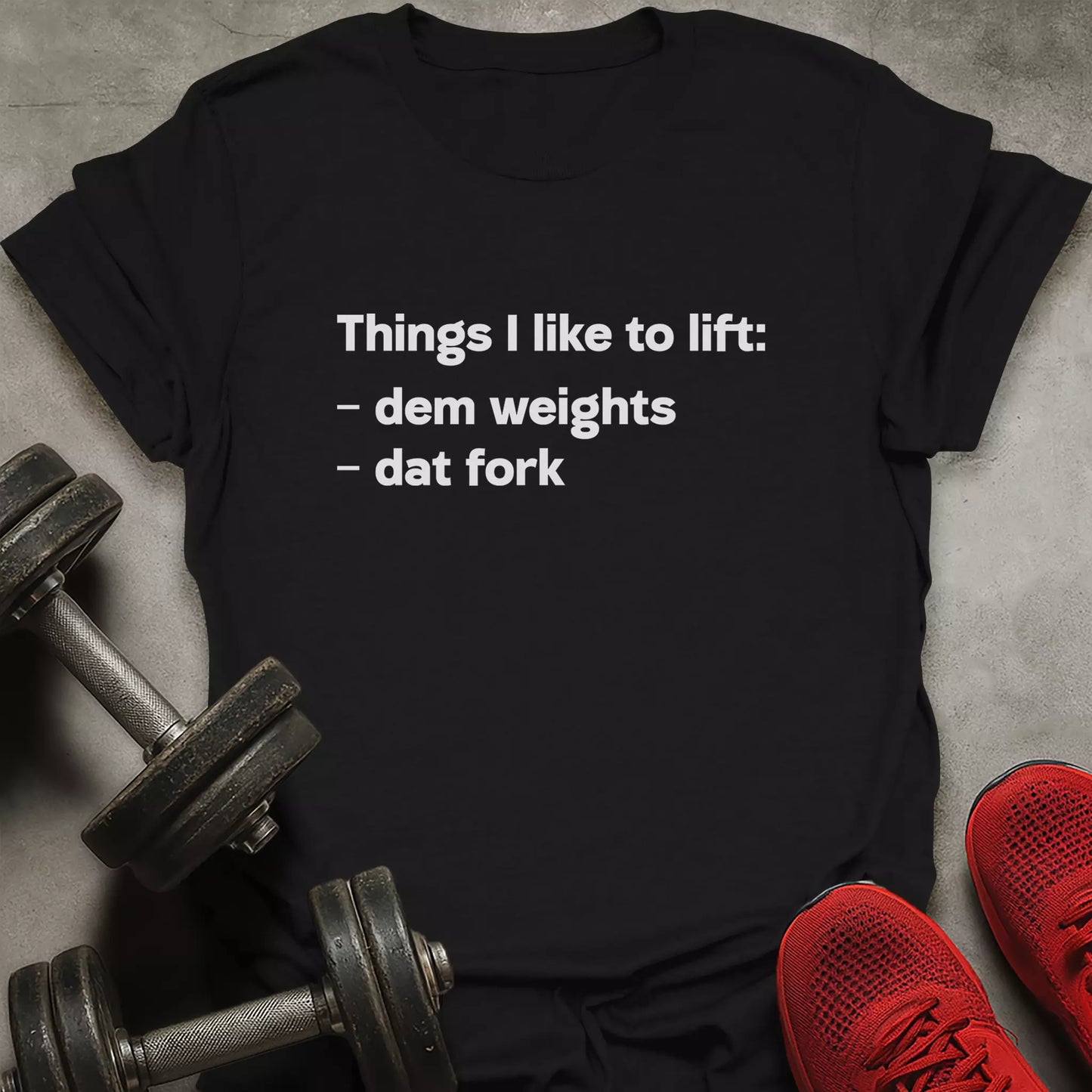 Things To Lift T-Shirt