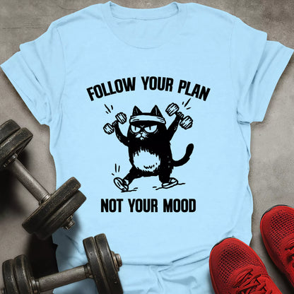 Follow Your Plan T-Shirt
