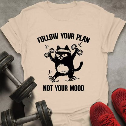 Follow Your Plan T-Shirt