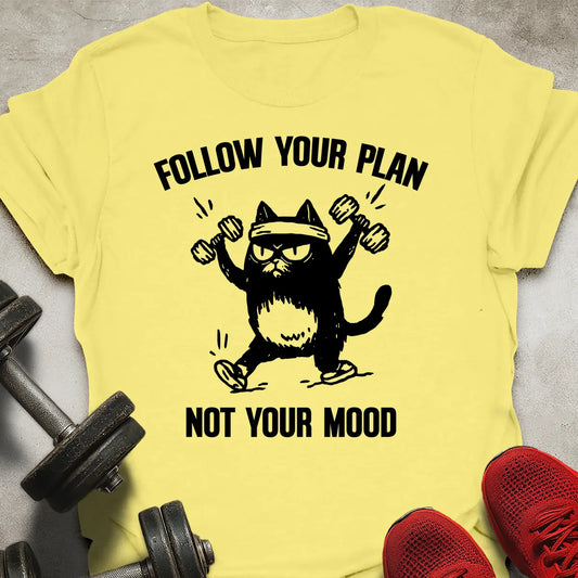 Follow Your Plan T-Shirt