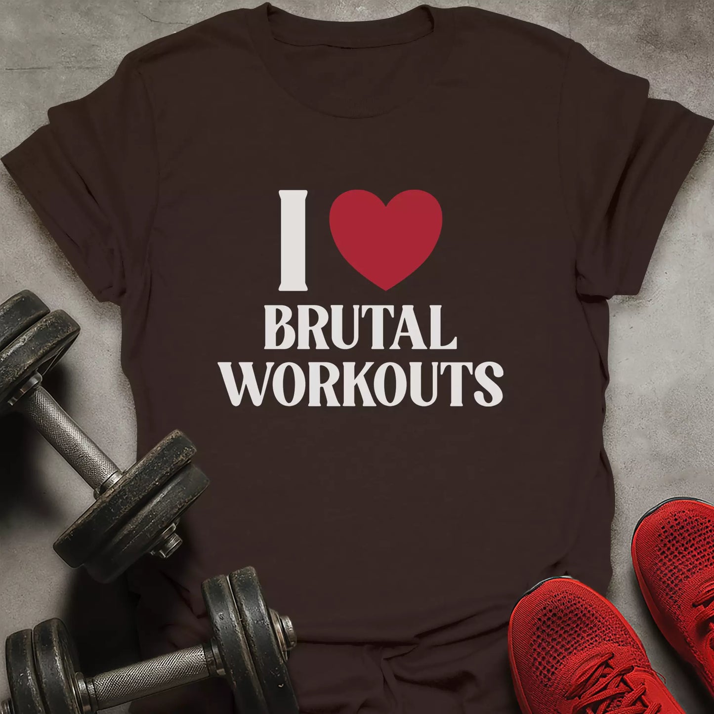 Love Brutal Workouts T-Shirt