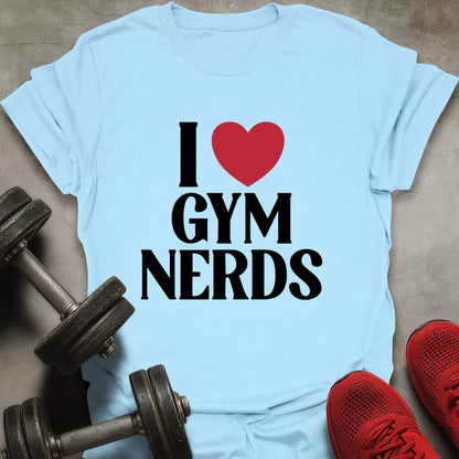 Love Gym Nerds T-Shirt