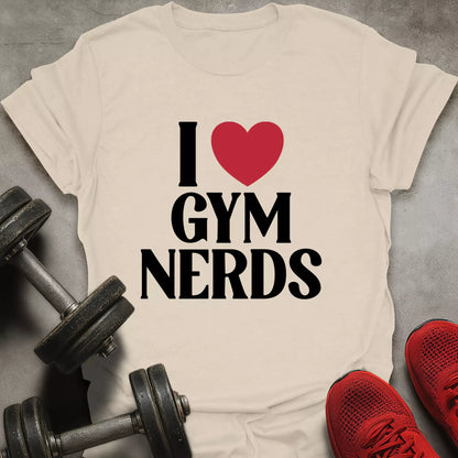 Love Gym Nerds T-Shirt