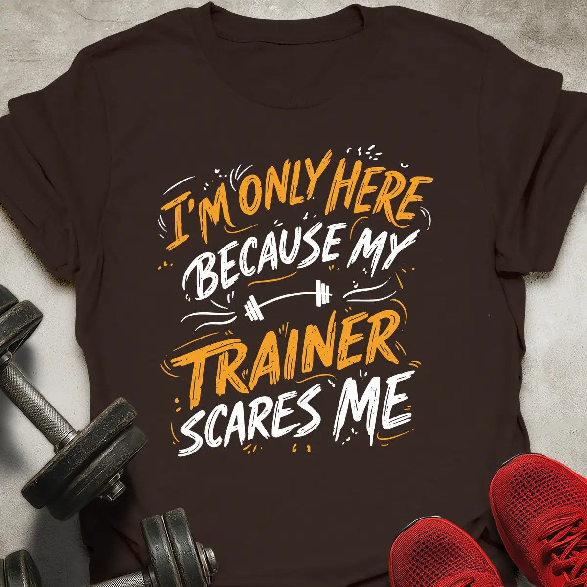 Trainer Scares Me T-Shirt