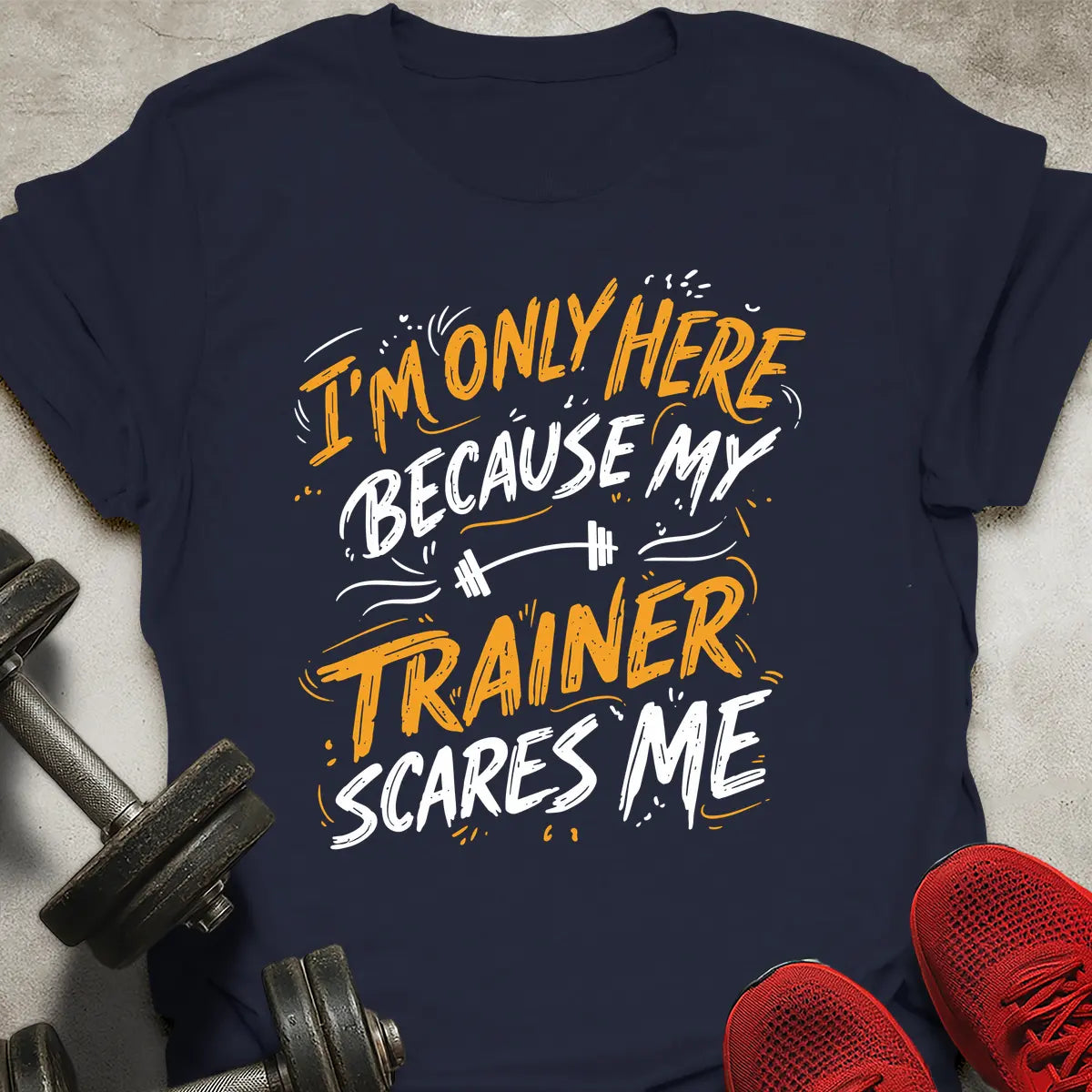Trainer Scares Me T-Shirt
