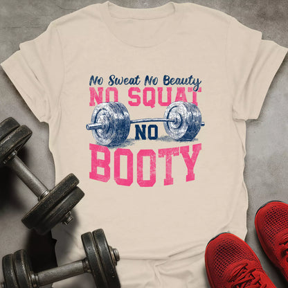 No Squat No Booty T-Shirt