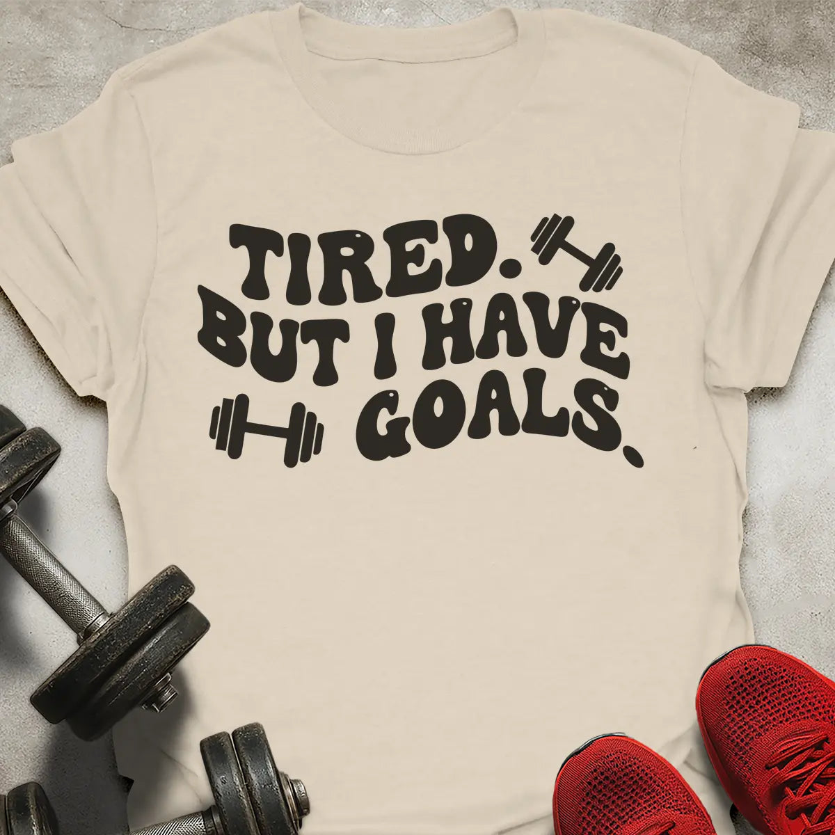 I Have Goals T-Shirt