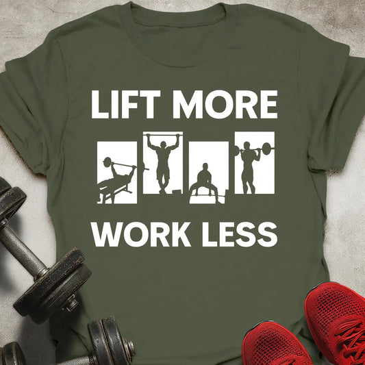Lift More T-Shirt