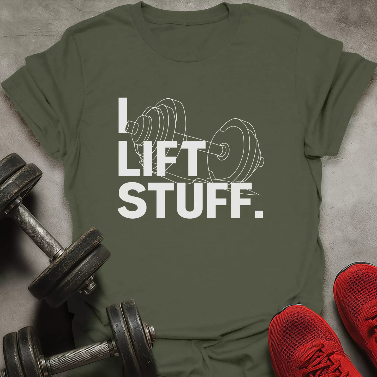 I Lift Stuff T-Shirt