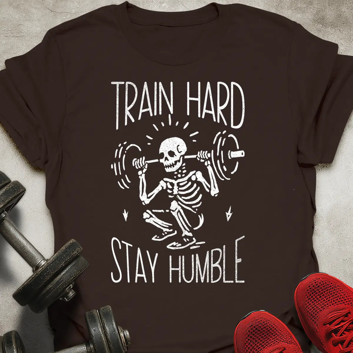 Train Hard Stay Humble T-Shirt