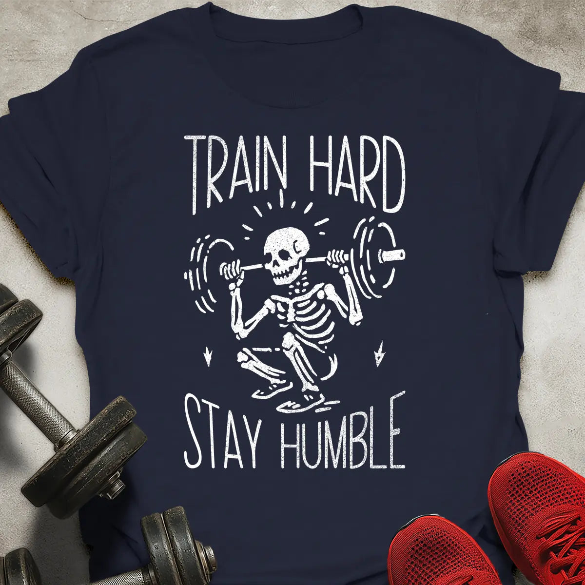 Train Hard Stay Humble T-Shirt