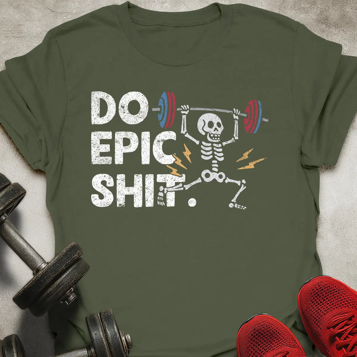 Do Epic Shit T-Shirt