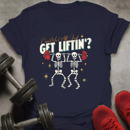 Get Lifting T-Shirt