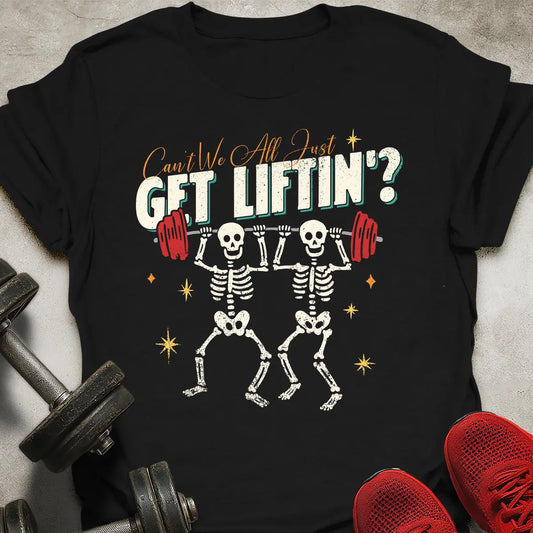 Get Lifting T-Shirt