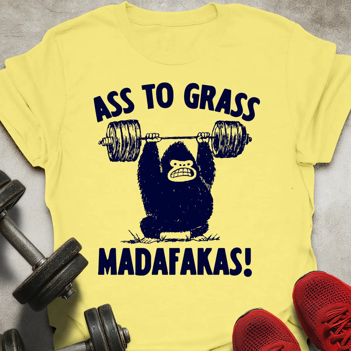Ass To Grass T-Shirt