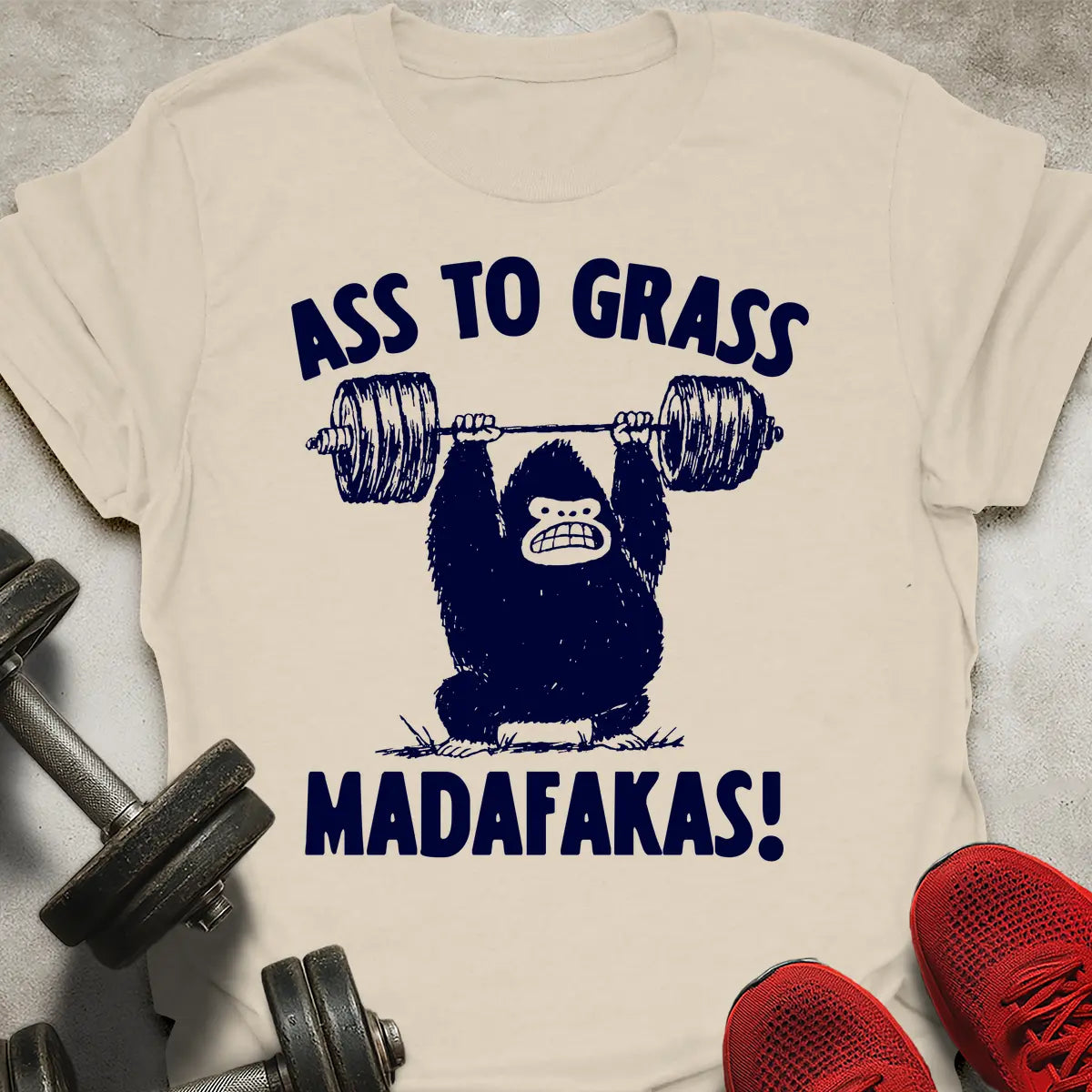 Ass To Grass T-Shirt