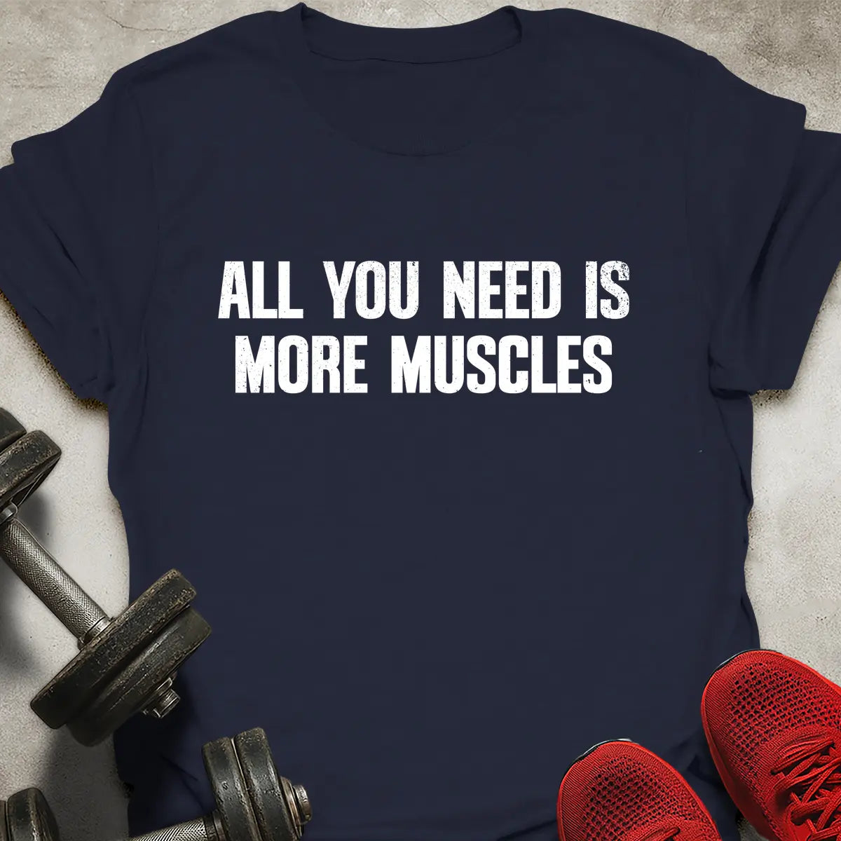 More Muscles T-Shirt