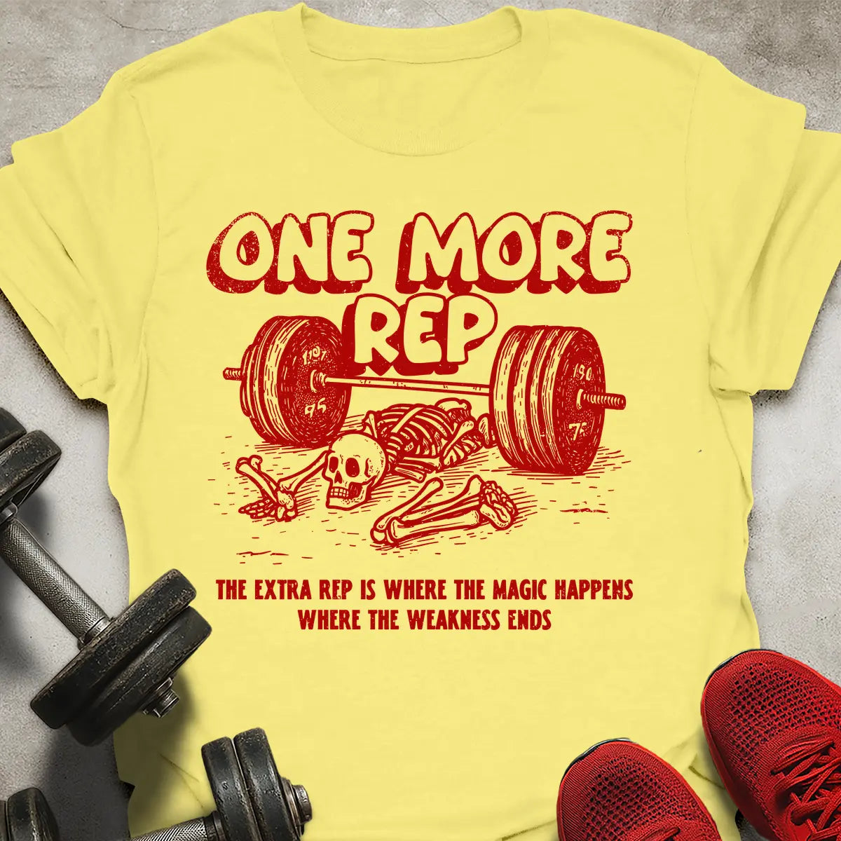 One More Rep T-Shirt