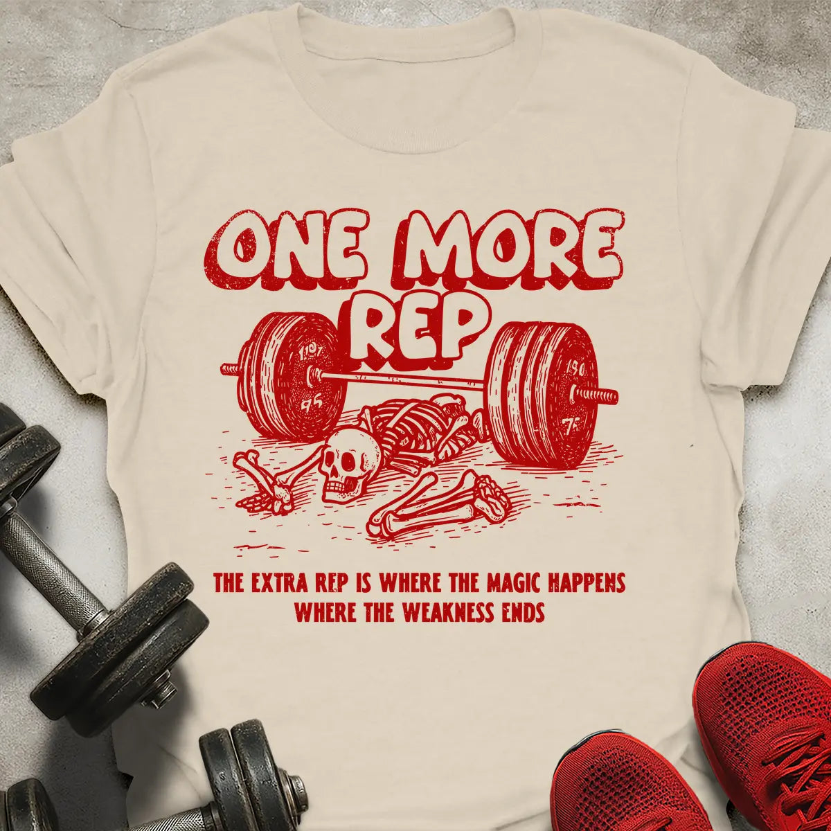 One More Rep T-Shirt