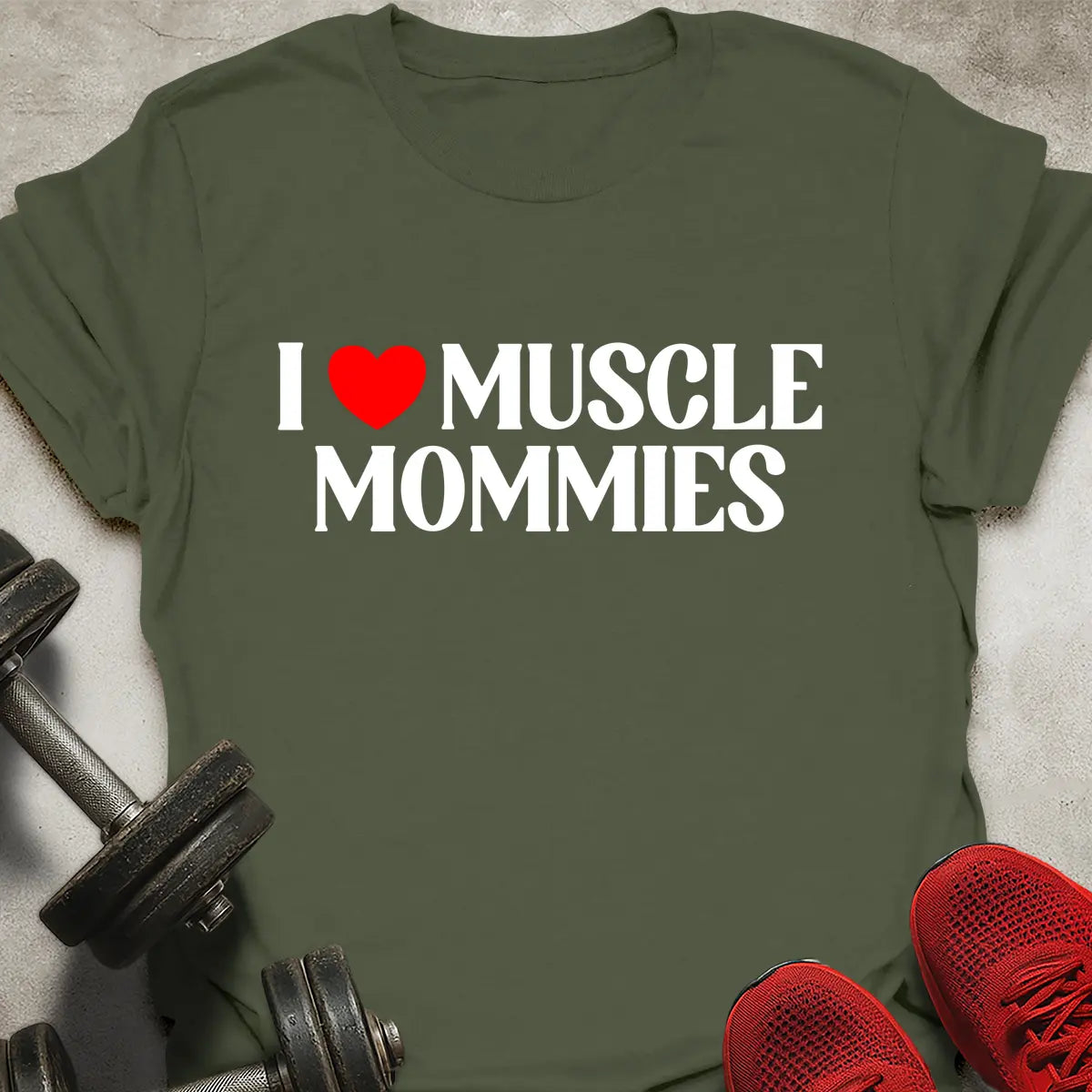 Love Muscle Mommies T-Shirt