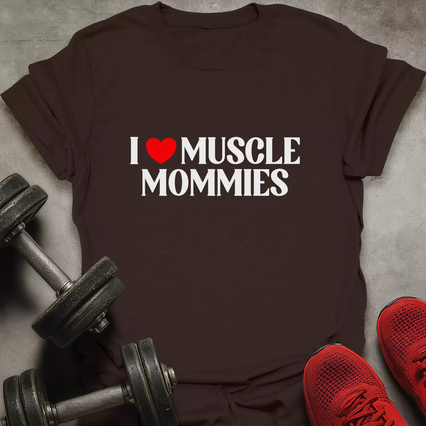 Love Muscle Mommies T-Shirt