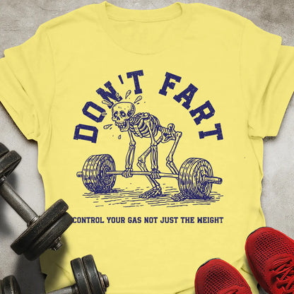 Don't Fart Skeleton T-Shirt
