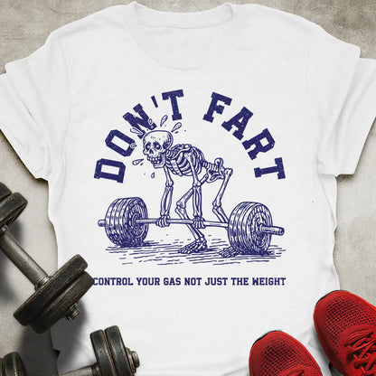 Don't Fart Skeleton T-Shirt