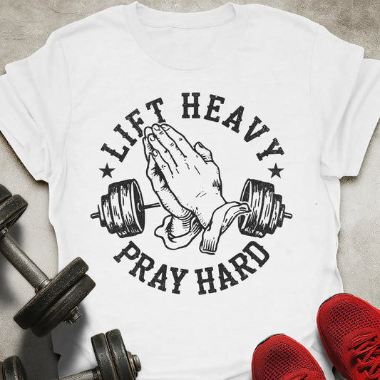 Lift Pray T-Shirt