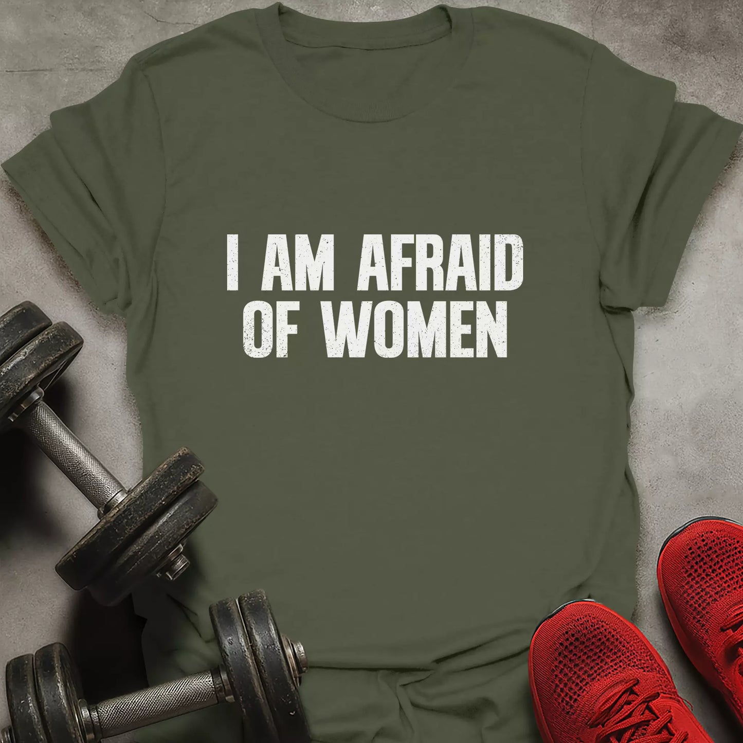 Afraid Of Women T-Shirt
