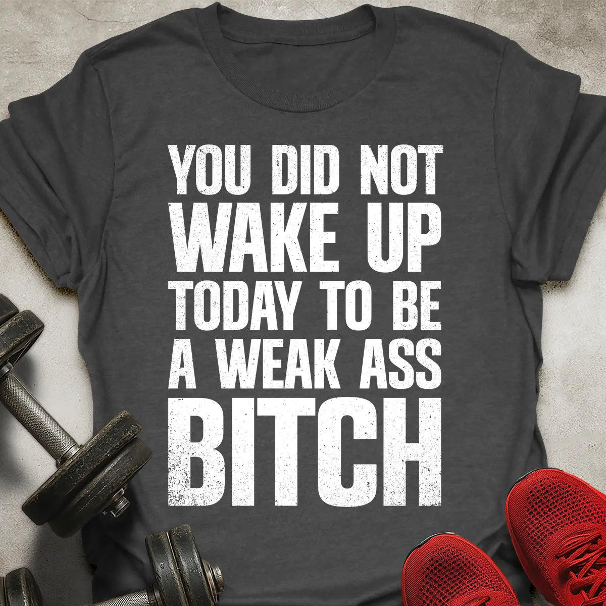 Not today T-Shirt