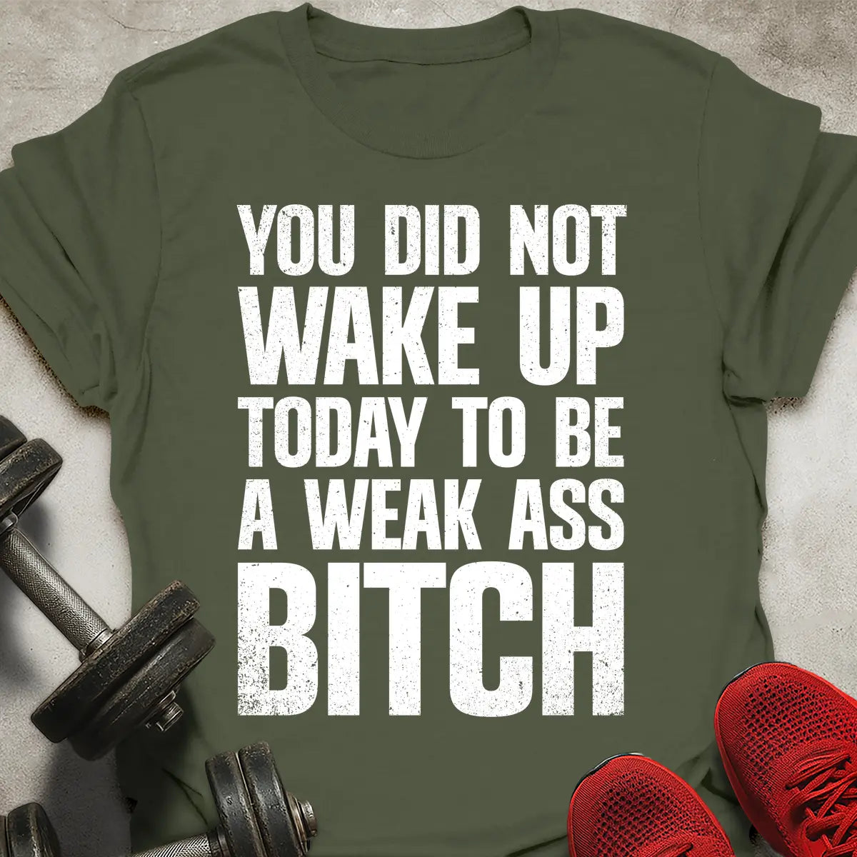 Not today T-Shirt