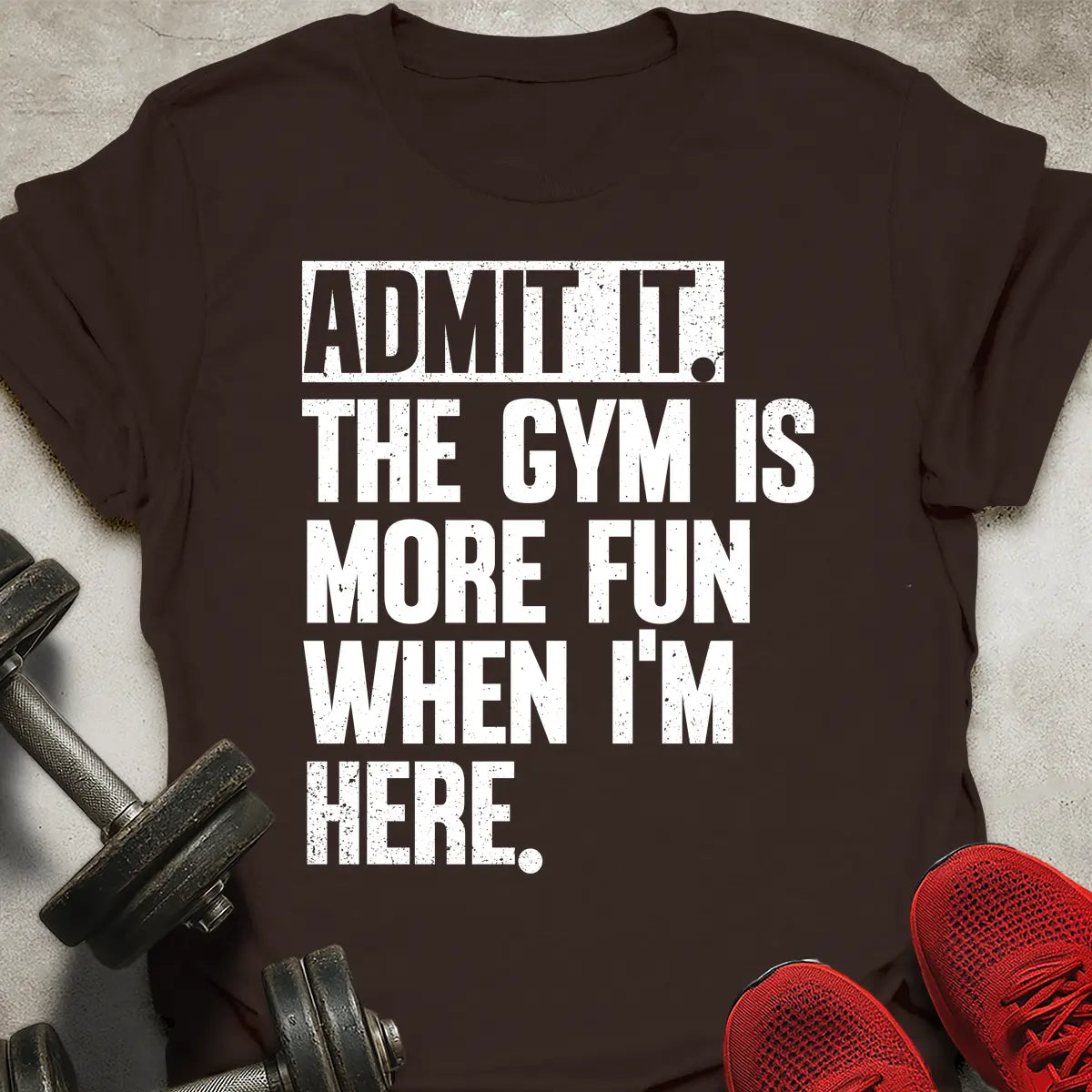 Admit It T-Shirt