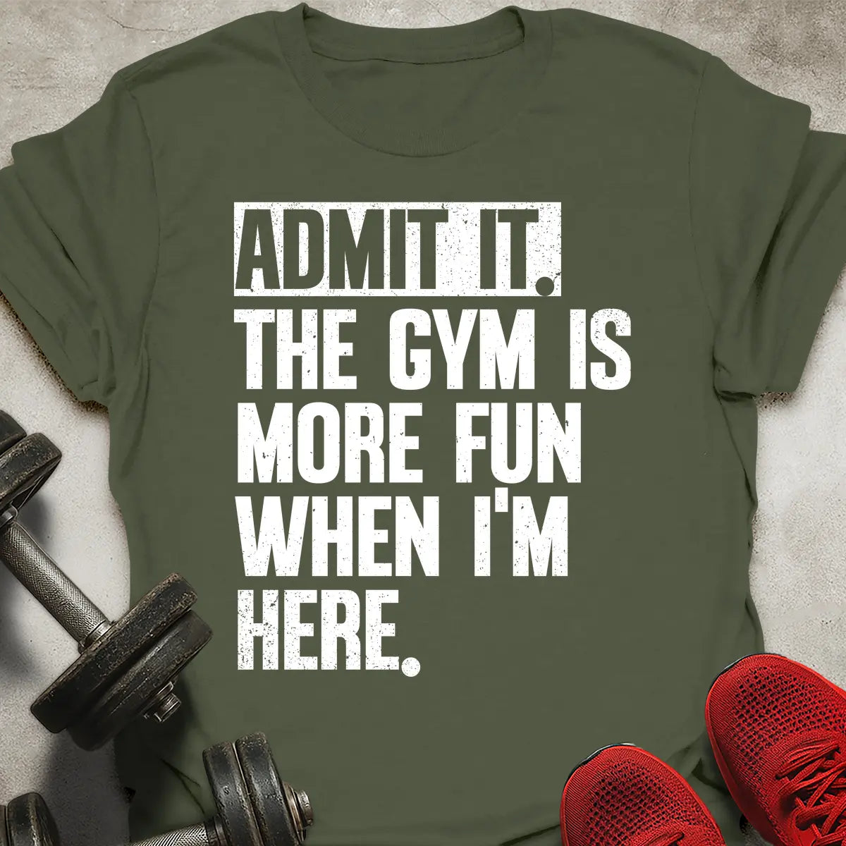 Admit It T-Shirt