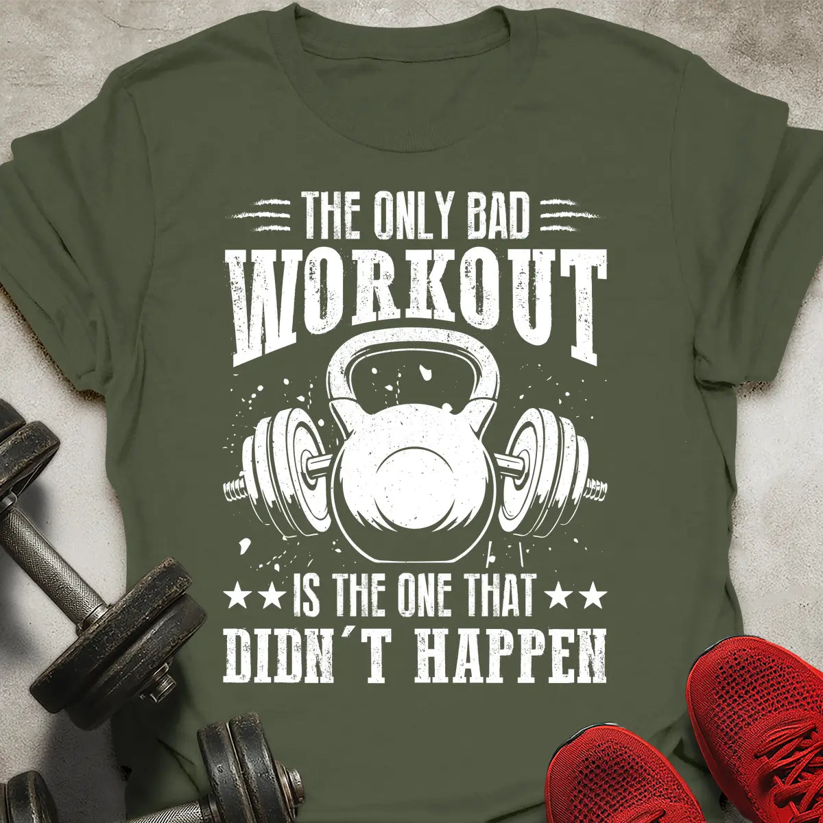 The Only Bad Workout T-Shirt
